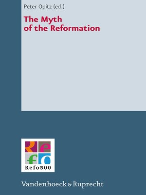 cover image of The Myth of the Reformation